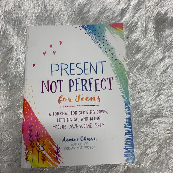 Present Not Perfect For Teens Aimee Chase Journal for Being Your Awesome Self - Picture 1 of 3